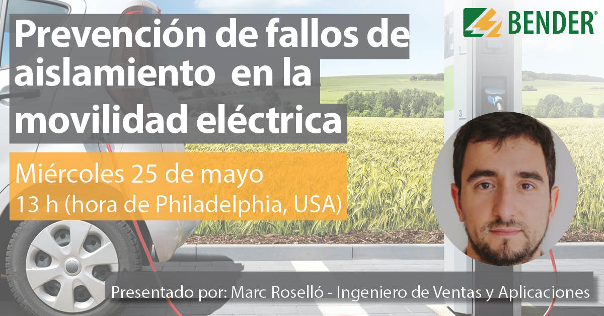 Webinars Bender: Prevención de fallos de aislamiento en la movilidad eléctrica.